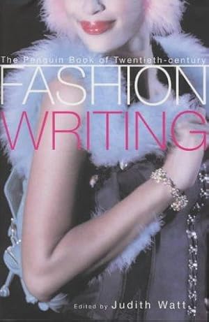 Seller image for The Penguin Book of Twentieth-Century Fashion Writing for sale by WeBuyBooks