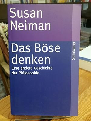 Bild des Verkufers fr Das Bse denken. Eine andere Geschichte der Philosophie. zum Verkauf von Antiquariat Thomas Nonnenmacher