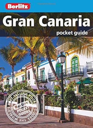 Bild des Verkufers fr Berlitz Pocket Guide Gran Canaria (Travel Guide) (Berlitz Pocket Guides, 105) zum Verkauf von WeBuyBooks