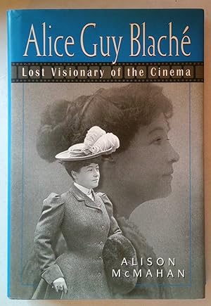 Alice Guy Blache | The Lost Visionary of the Cinema