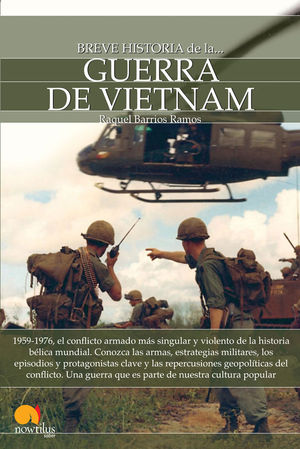 BREVE HISTORIA DE LA GUERRA DE VIETNAM