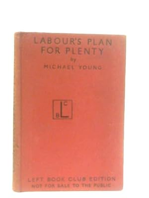 Labour's Plan for Plenty