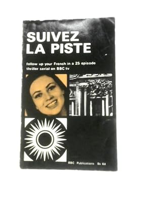 Seller image for Suivez La Piste! for sale by World of Rare Books