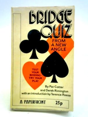 Bild des Verkufers fr Bridge Quiz from a New Angle zum Verkauf von World of Rare Books