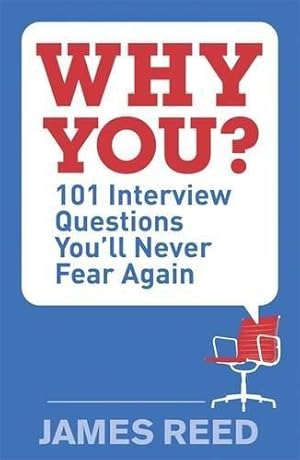 Immagine del venditore per Why You?: 101 Interview Questions You'll Never Fear Again venduto da WeBuyBooks 2