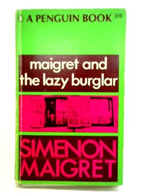 Imagen del vendedor de Maigret and the Lazy Burglar a la venta por World of Rare Books