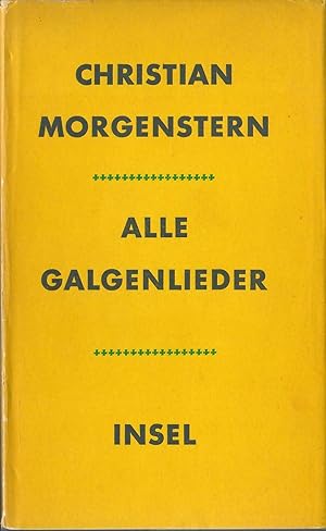 Alle Galgenlieder; Enthält: Galgenlieder - Palmström - Palma Kunkel - Gingganz - 209. bis 215. Ta...