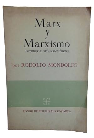 Marx Y Marxismo Estudios Histórico-Críticos