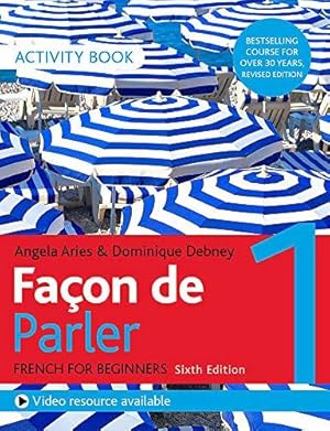 Immagine del venditore per Façon de Parler 1 French Beginner's course 6th edition: Activity book venduto da WeBuyBooks