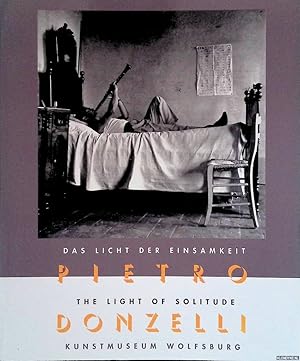 Seller image for Pietro Donzelli: Das Licht der Einsamkeit = The Light of Solitude for sale by Klondyke