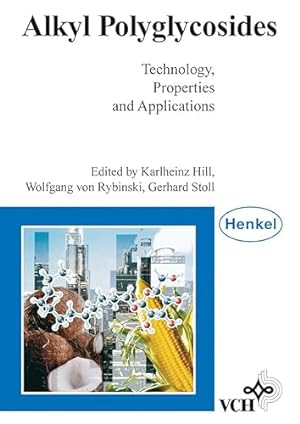 Seller image for Alkyl Polyglycosides: Technology, Properties, and Applications: Technology, Properties, Applications for sale by WeBuyBooks