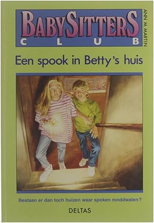 Seller image for Een spook in Betty's huis Ghost at Dawn's house Titre original / oorspronkelijke titel for sale by Untje.com