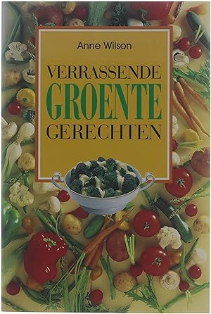 Bild des Verkufers fr Verrassende groente gerechten zum Verkauf von Untje.com
