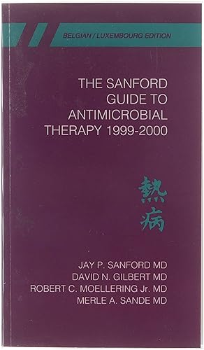 The Sanford guide to antimicrobial therapy Guide to antimicrobial therapy