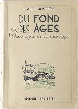 Seller image for Du Fond des Ages - Chronique de la Race noye for sale by Untje.com