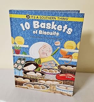 Bild des Verkufers fr 10 Baskets of Biscuits; a Southern counting book zum Verkauf von Waysidebooks