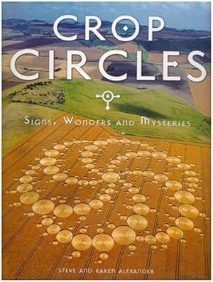 Image du vendeur pour Crop Circles: Signs Wonders & Mysteries mis en vente par WeBuyBooks