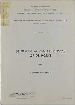 De bereiding van Herve-kaas op de hoeve