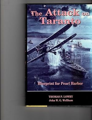 Imagen del vendedor de The Attack on Taranto: Blueprint for Pearl Harbor a la venta por Orca Knowledge Systems, Inc.
