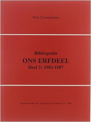 Bild des Verkufers fr Bibliografie Ons Erfdeel Deel 3: 1983 - 1987 zum Verkauf von Untje.com