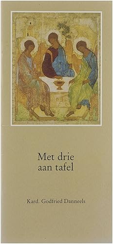 Image du vendeur pour Met drie aan tafel over de Drie-eenheid en de Eucharistie mis en vente par Untje.com