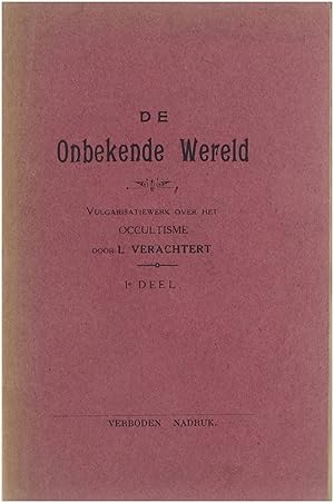 De Onbekende Wereld - Vulgarisatiewerk over het Occultisme 1e deel