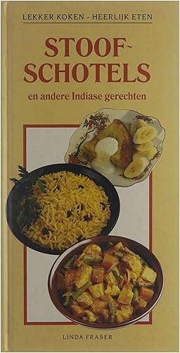Stoofschotels en andere Indiase gerechten