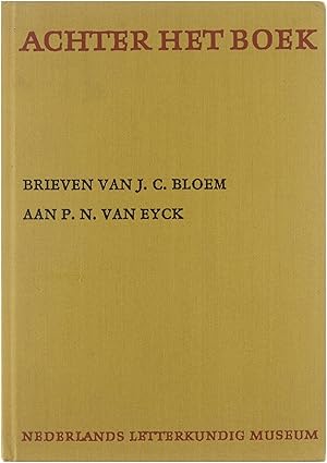 Image du vendeur pour Brieven van J.C. Bloem aan P.N. Van Eyck - Deel II. 1917-1962 mis en vente par Untje.com