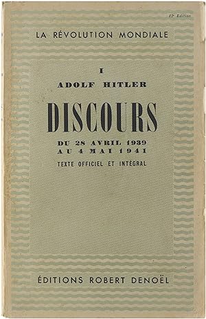 Image du vendeur pour Discours du 28 Avril 1939 au 4 Mai 1941 - Texte officiel et intgral mis en vente par Untje.com