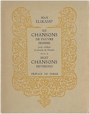 Image du vendeur pour Six Chansons de pauvre homme pour clbrer la semaine de Flandre suivies de Huit Chansons Reverdies mis en vente par Untje.com