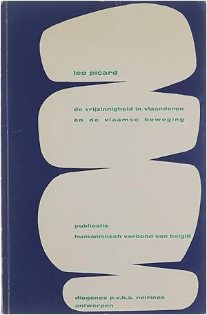 Seller image for De vrijzinnigheid in Vlaanderen en de Vlaamse Beweging for sale by Untje.com