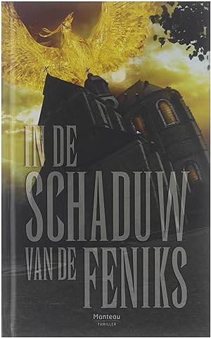 Seller image for In de schaduw van de feniks Dans l'ombre du phenix for sale by Untje.com