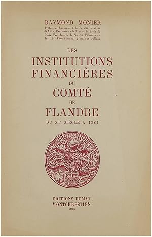 Bild des Verkufers fr Les Institutions financires du Comte de Flandre du XIe sicle  1384 zum Verkauf von Untje.com