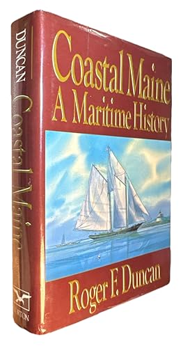 Image du vendeur pour Coastal Maine: A Maritime History mis en vente par First Coast Books