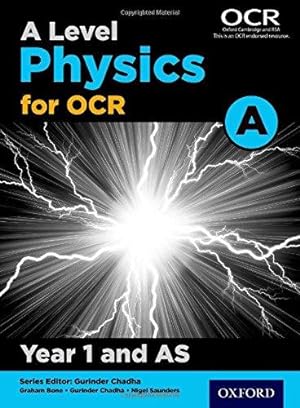 Bild des Verkufers fr A Level Physics for OCR A: Year 1 and AS (OCR A Level Sciences) zum Verkauf von WeBuyBooks