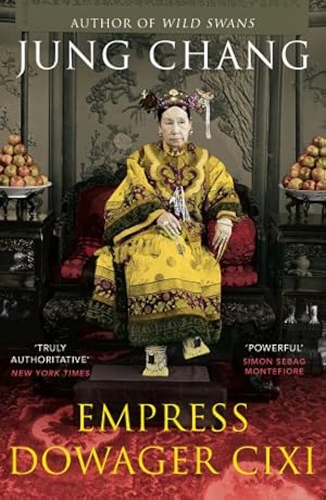 Bild des Verkufers fr Empress Dowager Cixi: The Concubine Who Launched Modern China zum Verkauf von WeBuyBooks