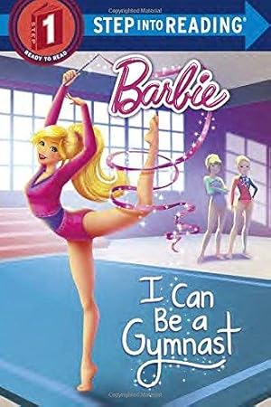 Imagen del vendedor de I Can Be a Gymnast (Step Into Reading, Step 1: Barbie) a la venta por WeBuyBooks