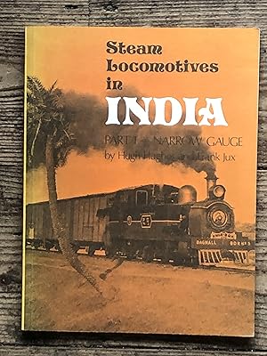 Seller image for Steam Locomotives in India Part 1 - Narrow Gauge for sale by Dyfi Valley Bookshop