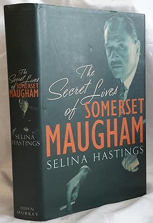Seller image for The Secret Lives of Somerset Maugham. PRESENTATION COPY FROM AUTHOR TO ROBIN DALTON. FIRST EDITION IN WRAPPER. for sale by Addyman Books