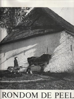 Imagen del vendedor de Rondom de Peel a la venta por Antiquariaat Parnassos vof