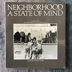 Seller image for Neighborhood A State of Mind by Linda G. Rich, Joan Clark Netherwood and Elinor B. Cahn for sale by Under the Covers Antique Books