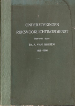 Bild des Verkufers fr Onderzoekingen verricht in den Rijksvoorlichtingsdienst ten behoeve van den Rubberhandel en Rubbernijverheid te Delft gedurende het tijdvak van 1 augustus 1912 tot 31 juli 1916 zum Verkauf von Antiquariaat Parnassos vof