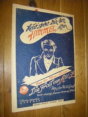 Seller image for Heut' steht Dir der Himmel offen. Aus der Tempo-Revue Die Frau von A bis Z. Klavier-Akkordeon Ausgabe for sale by Versandantiquariat Rainer Kocherscheidt