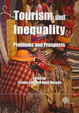 Seller image for Tourism and Inequality : Problems and Prospects for sale by GreatBookPrices