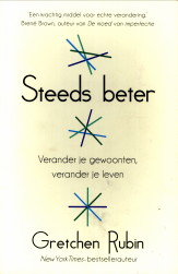 Steeds beter. Verander je gewoonten, verander je leven