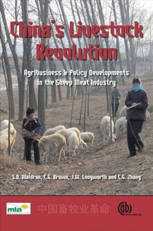 Image du vendeur pour China's Livestock Revolution : Agribusiness and Policy Developments in the Sheep Meat Industry mis en vente par GreatBookPrices