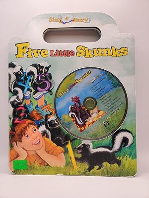 Seller image for Five Little Skunks Sing-a-Story for sale by Bay Used Books