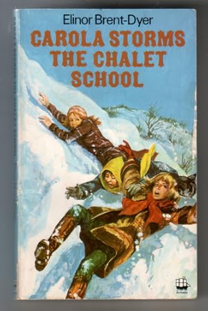Seller image for Carola Storms the Chalet School for sale by The Children's Bookshop