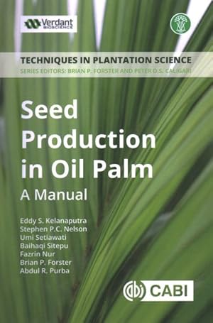 Image du vendeur pour Seed Production in Oil Palm : A Manual mis en vente par GreatBookPrices