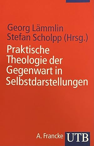 Bild des Verkufers fr Praktische Theologie der Gegenwart in Selbstdarstellungen (UTB 2213) zum Verkauf von Antiquariaat Schot